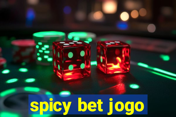 spicy bet jogo